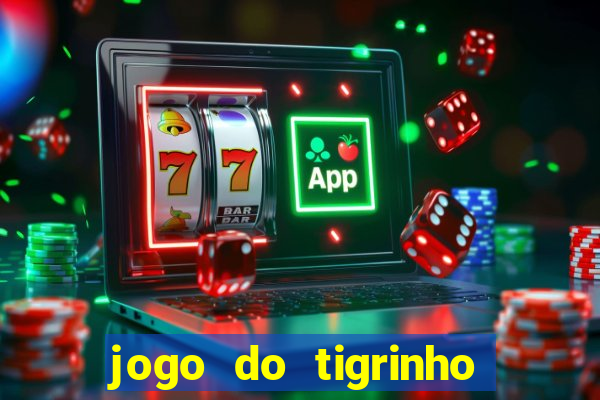 jogo do tigrinho aposta 5 reais